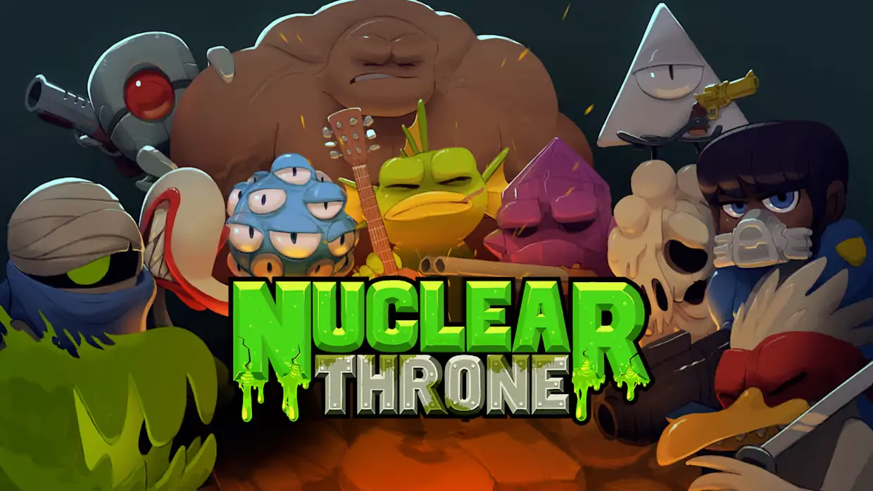 废土之王|Nuclear Throne