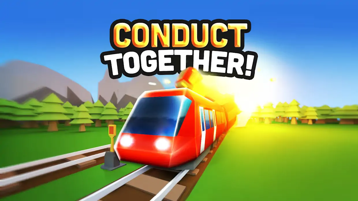 列车出发|Conduct Together中文