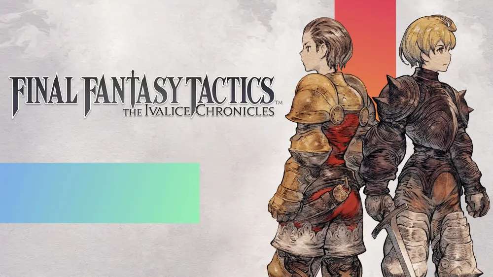 最终幻想战略版：伊瓦利斯编年史|Final Fantasy Tactics: The Ivalice Chronicles汉化